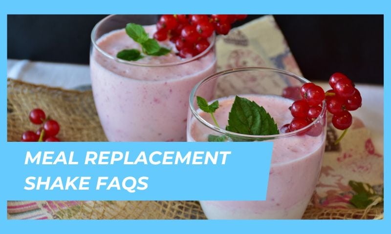 Meal Replacement Shake FAQs